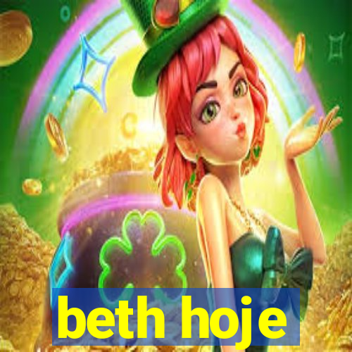 beth hoje